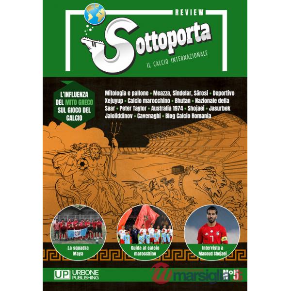 Sottoporta review. Il calcio internazionale. Vol. 5