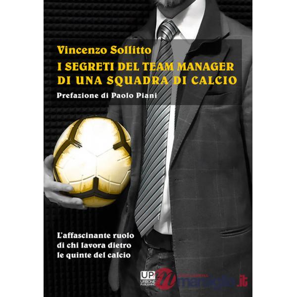 Segreti del team manager di una squadra di calcio (I)