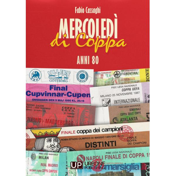 Mercoledì di Coppa. Anni 80