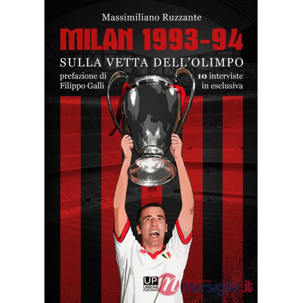 Milan 1993-94. Sulla vetta dell'Olimpo