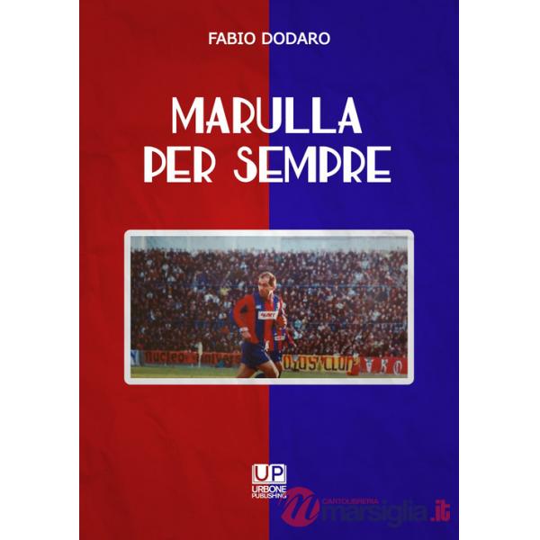 Marulla per sempre
