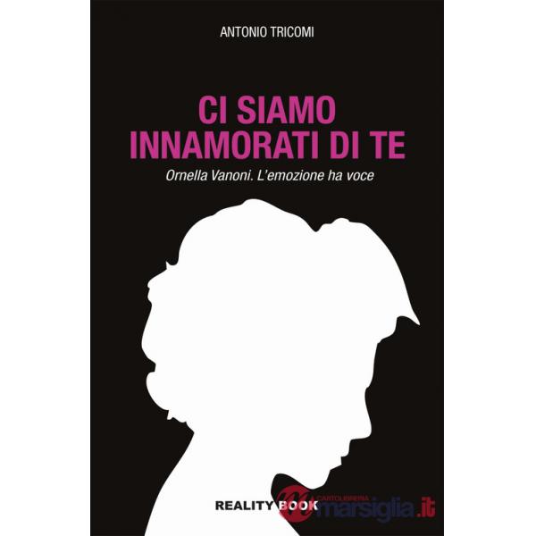 Ci siamo innamorati di te. Ornella Vanoni. L'emozione ha voce