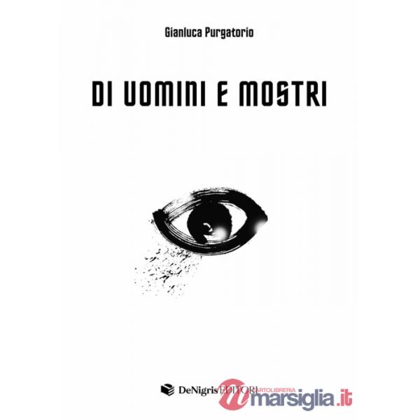 Di uomini e mostri