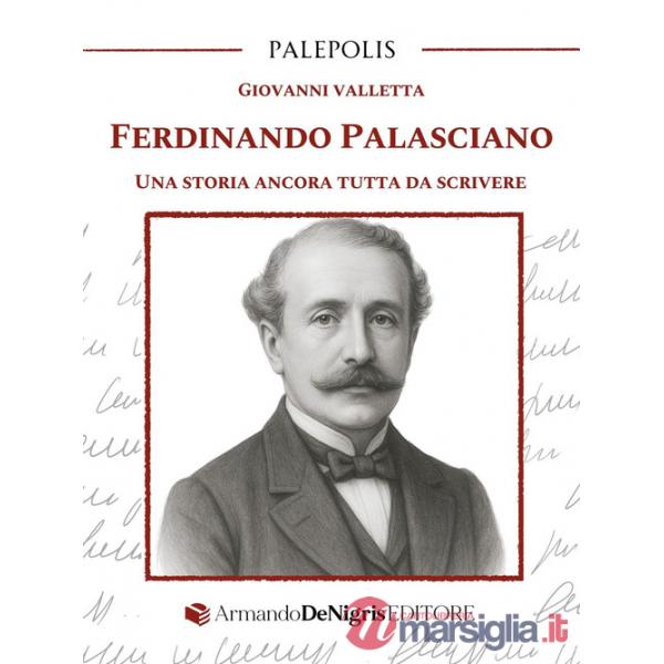 Ferdinando Palasciano. Una storia ancora tutta da scrivere