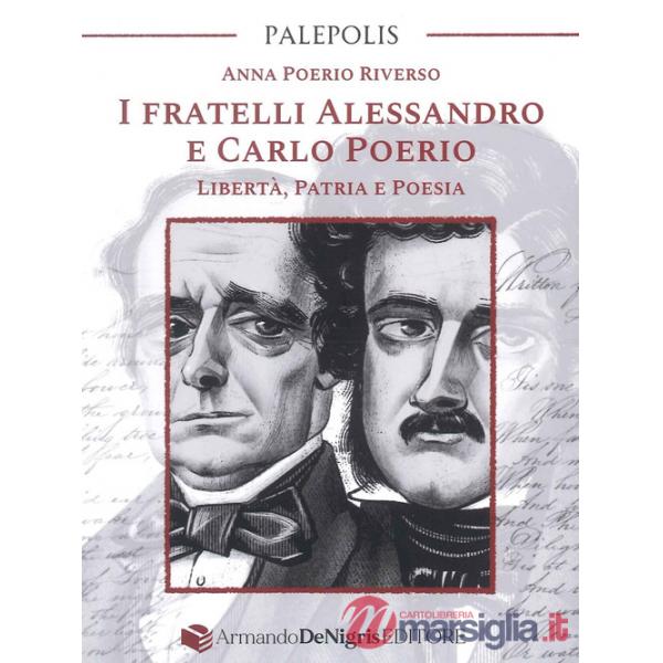 Fratelli Alessandro e Carlo Poerio. Libertà, patria e poesia (I)