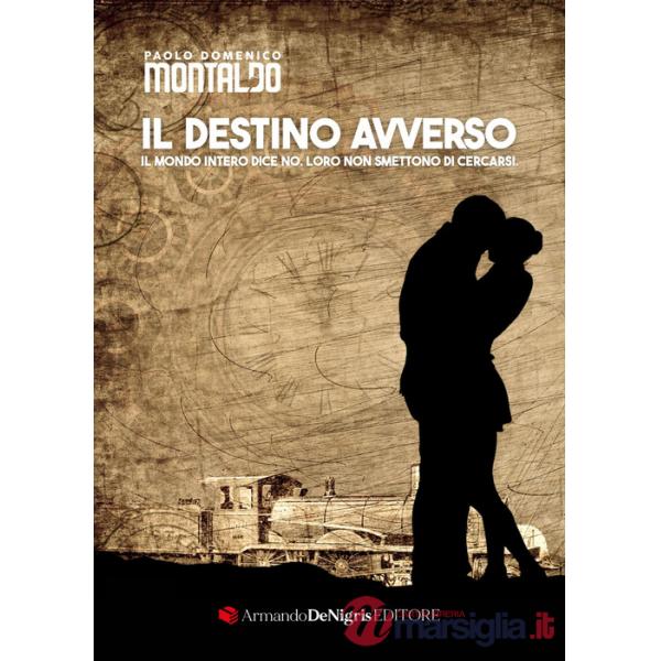 Destino avverso (Il)