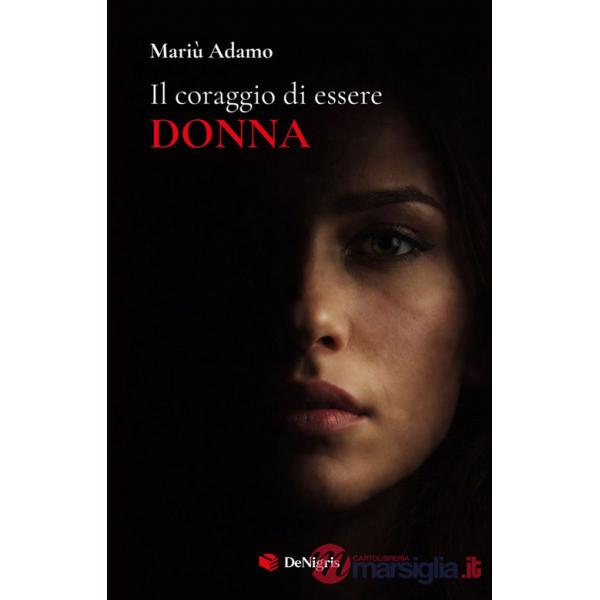 Coraggio di essere donna (Il)