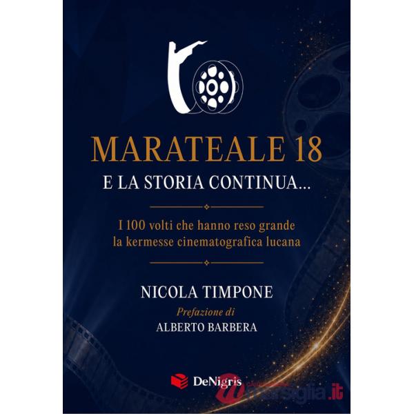 Marateale 18 e la storia continua... I 100 volti che hanno reso grande la kermesse cinematografica lucana