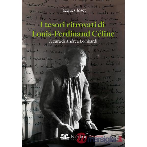 Tesori ritrovati di Louis-Ferdinand Céline (I)