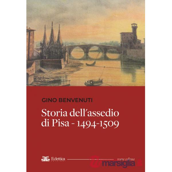 Storia dell'assedio di Pisa 1494-1509