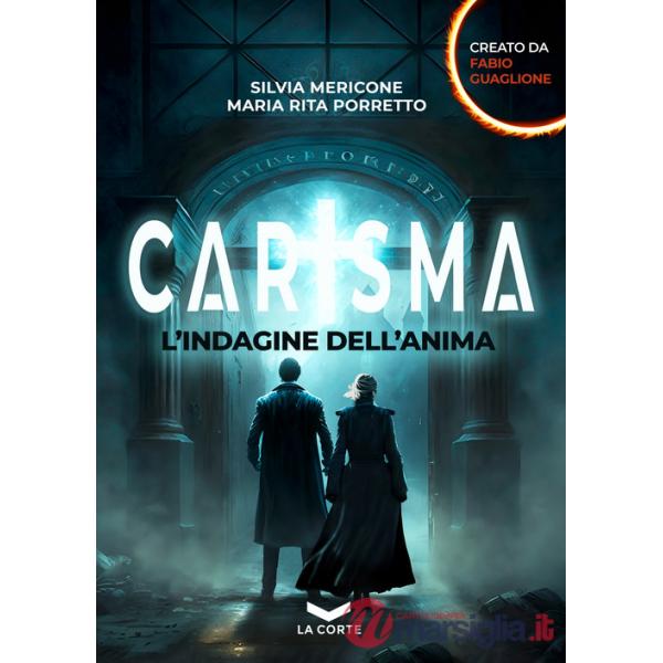 Carisma. L'indagine dell'anima