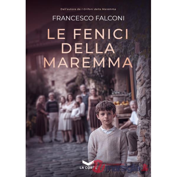 Fenici della Maremma (Le)