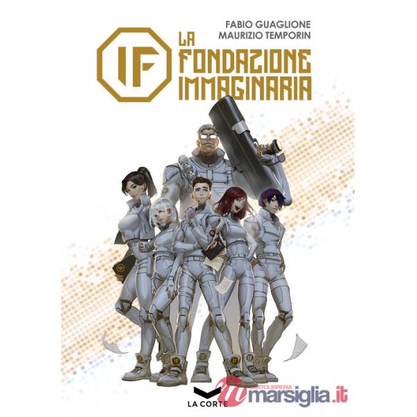 IF. La Fondazione Immaginaria