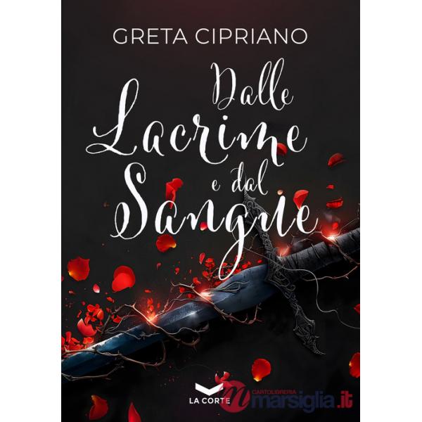 Dalle lacrime e dal sangue