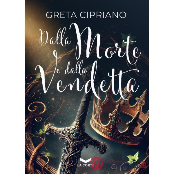 Dalla morte e dalla vendetta