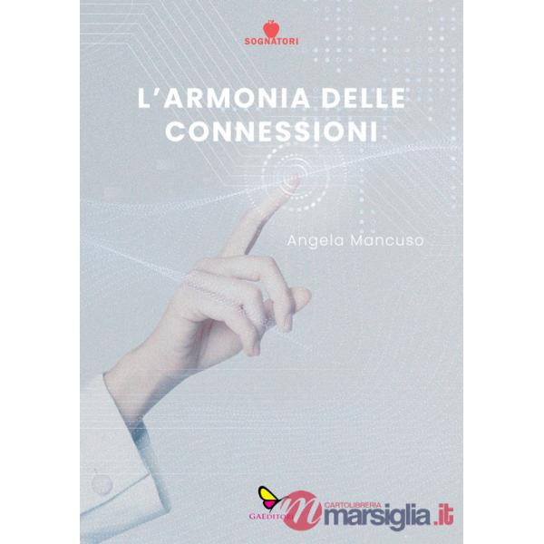 Armonia delle connessioni (L')