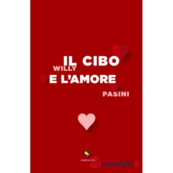 Cibo e l'amore (Il)