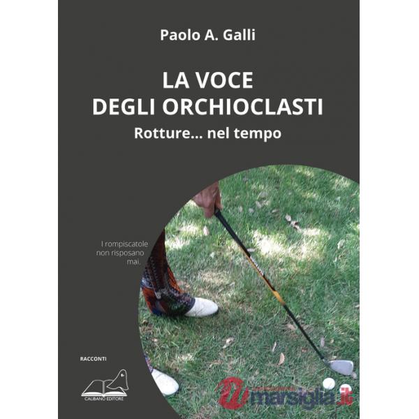 Voce degli orchioclasti (La)