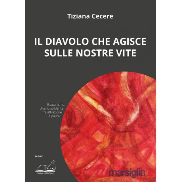 Diavolo che agisce sulle nostre vite (Il)