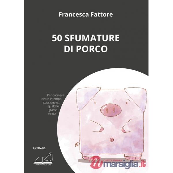 50 sfumature di porco