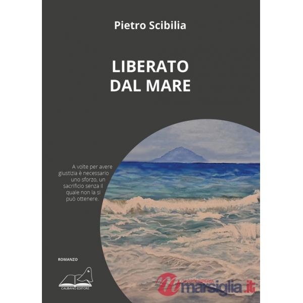 Liberato dal mare