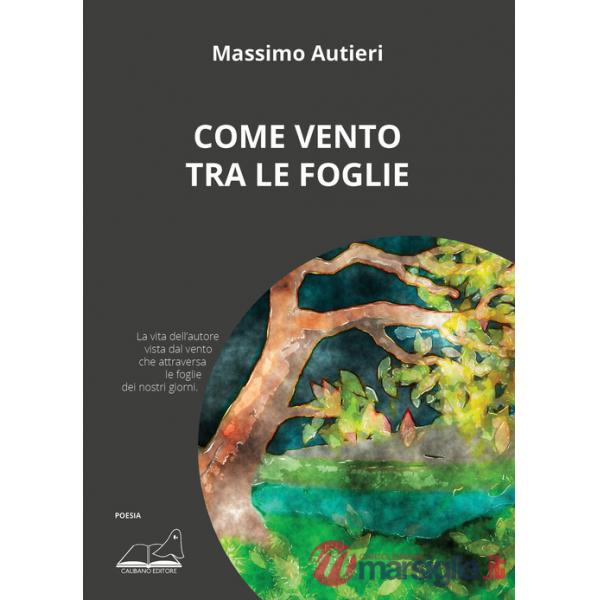 Come vento tra le foglie