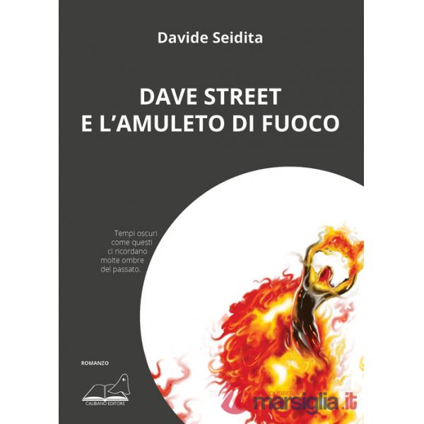 Dave Street e l'amuleto di fuoco