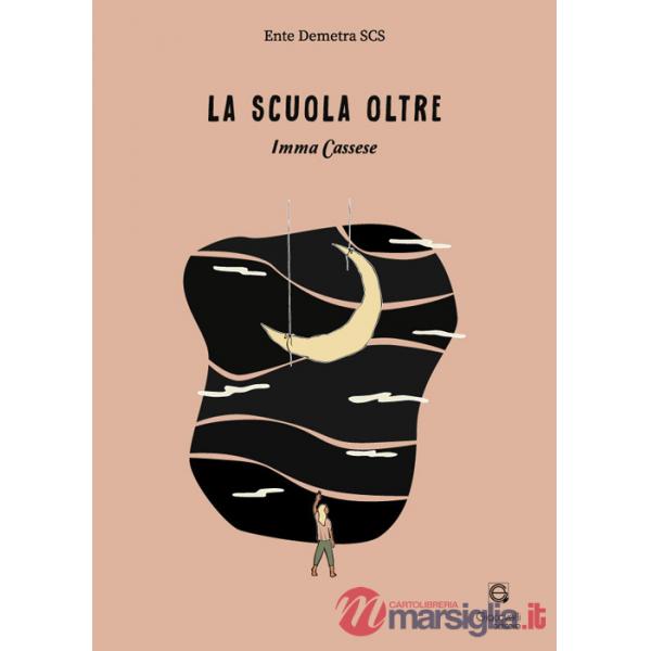 Scuola oltre (La)