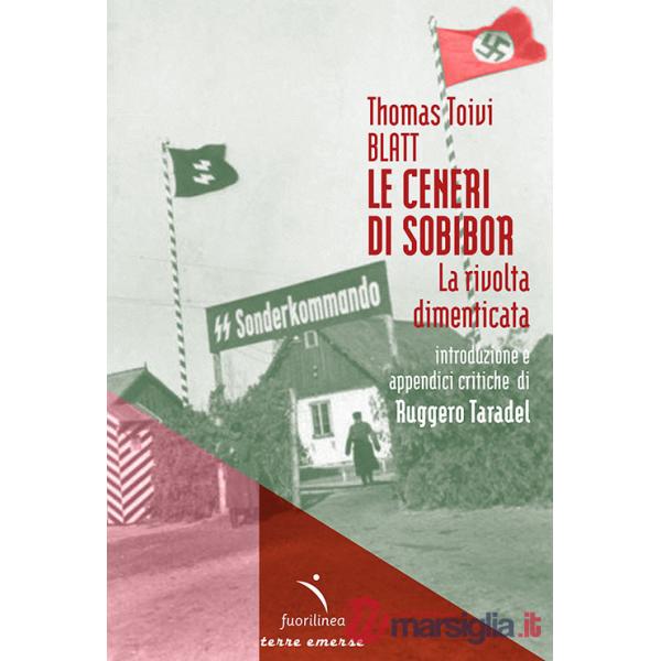 Ceneri di Sobibor. La rivolta dimenticata (Le)
