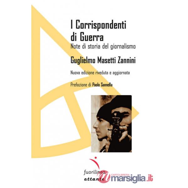 Corrispondenti di guerra. Note di storia del giornalismo (I)