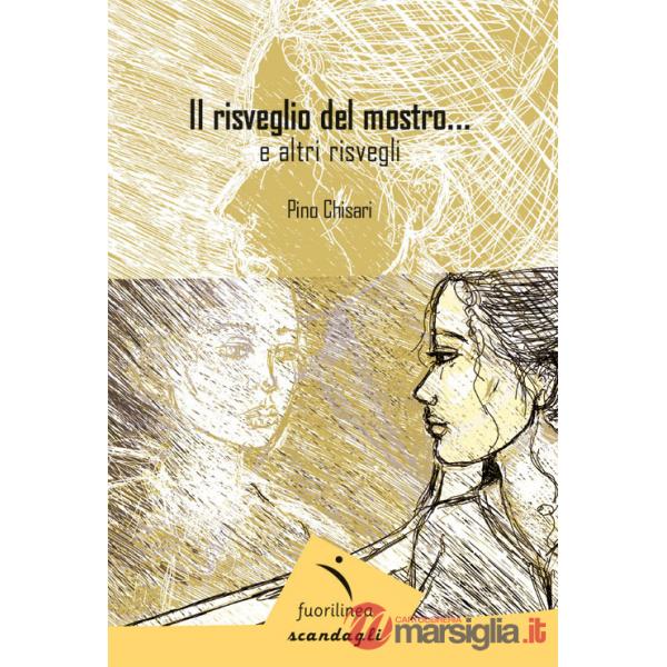 Risveglio del mostro e altri risvegli (Il)