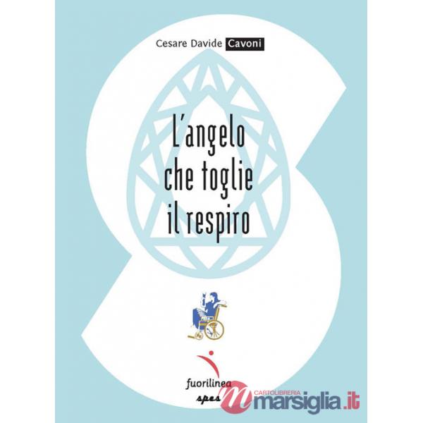 Angelo che toglie il respiro (L')