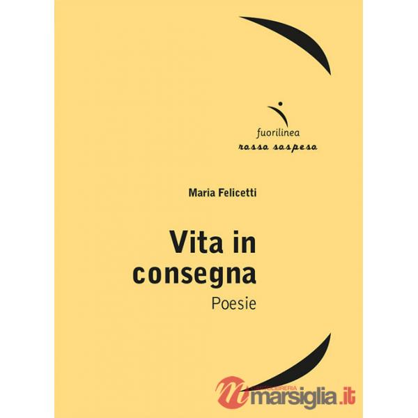 Vita in consegna