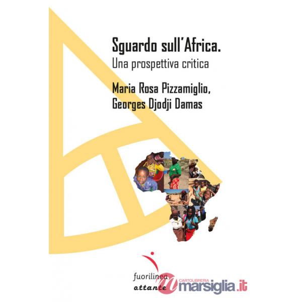 Sguardo sull'Africa. Una prospettiva critica
