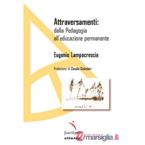 Attraversamenti: dalla pedagogia all'educazione permanente