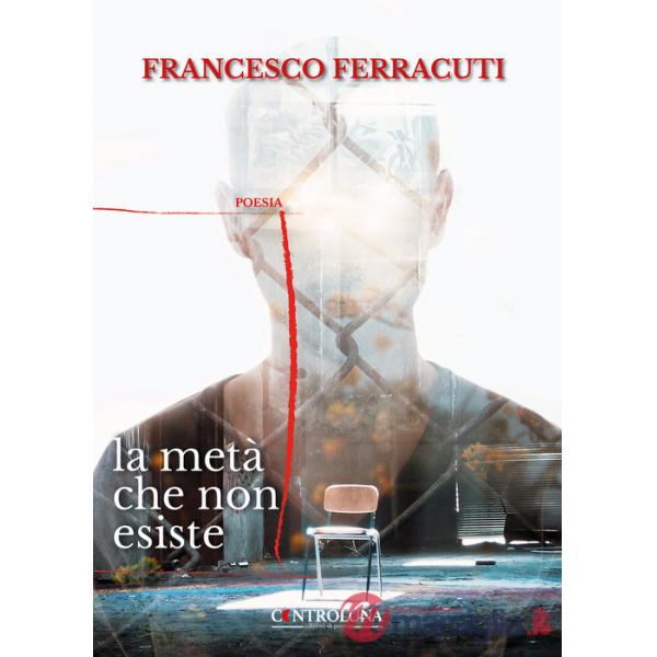 Metà che non esiste (La)