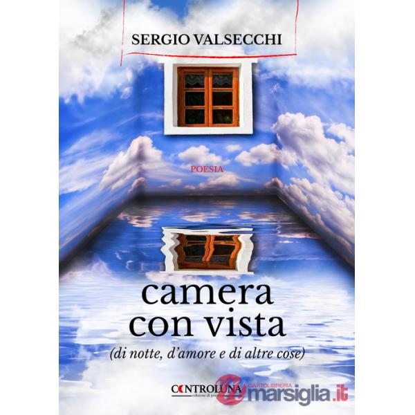 Camera con vista (di notte, d'amore e di altre cose)