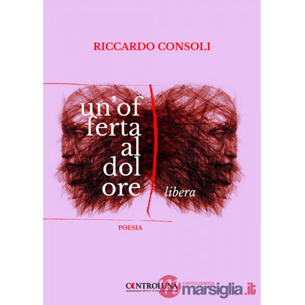 Offerta al dolore. Libera (Un')