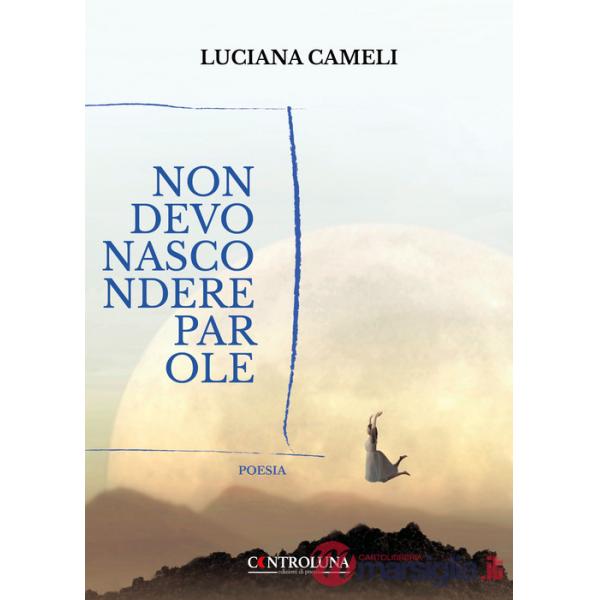 Non devo nascondere parole