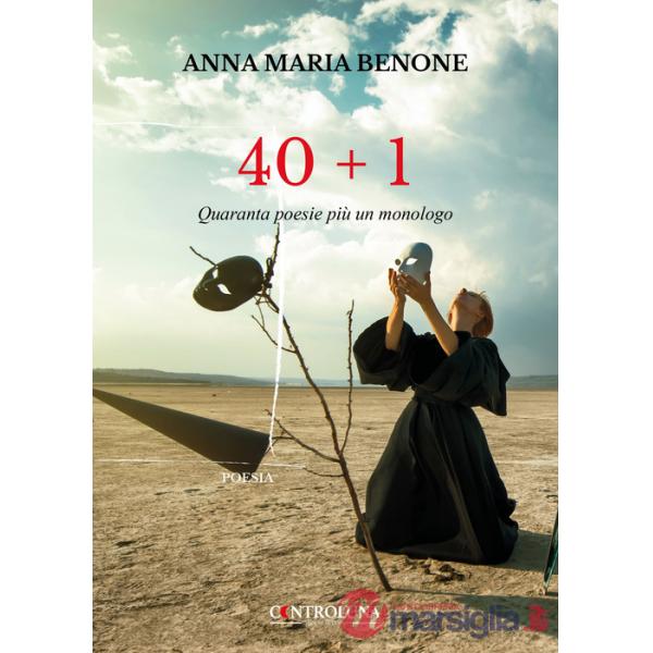 40+1. Quaranta poesie più un monologo