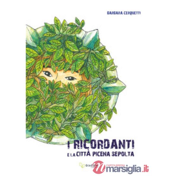 I Ricordanti e la città picena sepolta