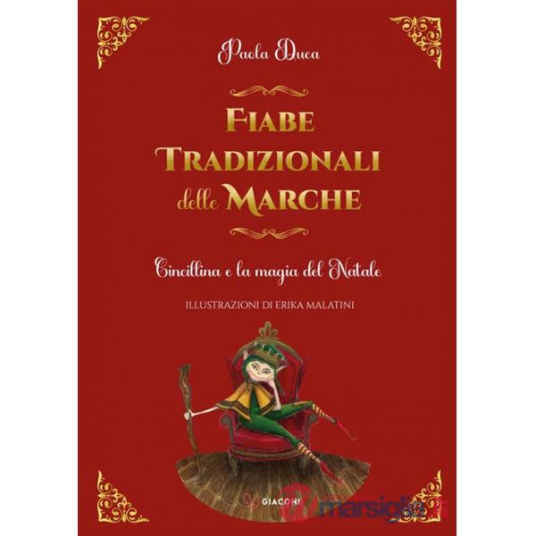 Fiabe tradizionali delle Marche. Cincillina e la magia del Natale