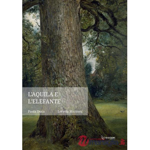 Aquila e l'elefante (L')