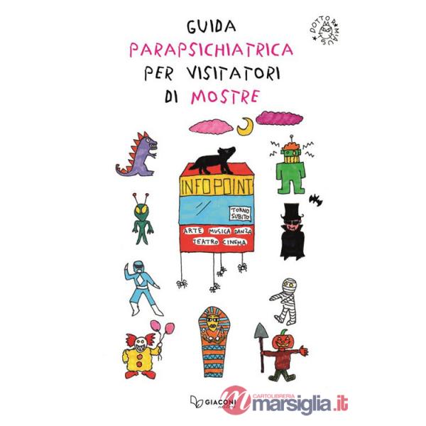 Guida parapsichiatrica per visitatori di mostre