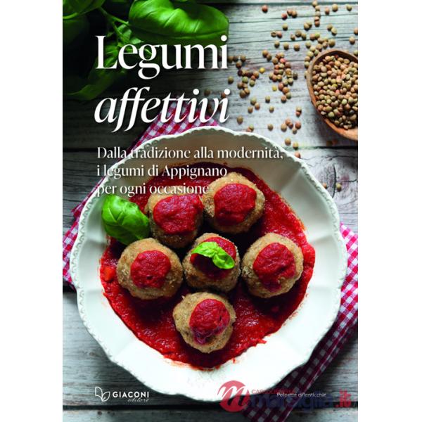 Legumi affettivi. Dalla tradizione alla modernità, i legumi di Appignano per ogni occasione