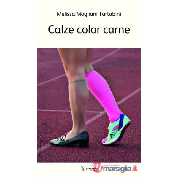 Calze color carne. Ediz. integrale