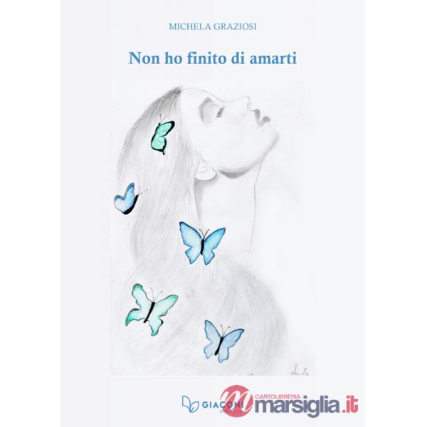 Non ho finito di amarti