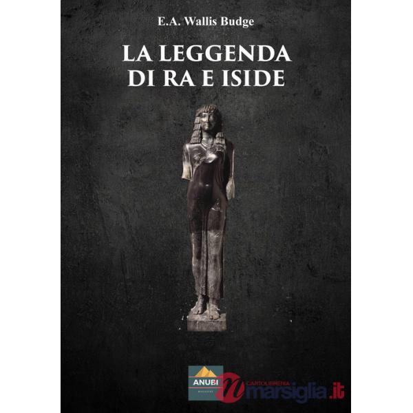 Leggenda di Ra e Iside (La)