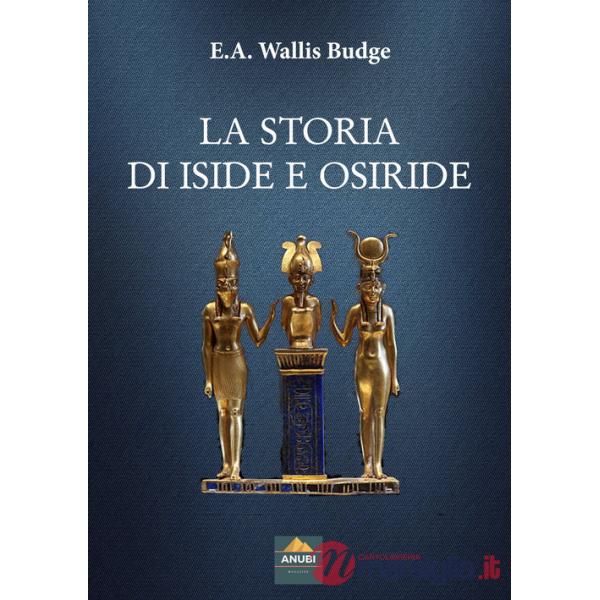 Storia di Iside e Osiride (La)