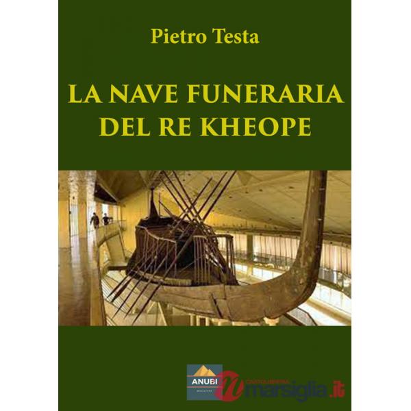 Nave funeraria del re Kheope (La)